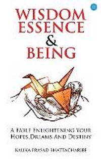 Enlarge image Cover: WISDOM ESSENCE AND BEING - Blue Rose Publishers