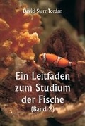 Cover: Ein Leitfaden zum Studium der Fische (Band 2) - Writat