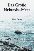 Cover: Das Grosse Nebraska-Meer - Writat