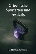Cover: Griechische Sportarten und Festivals - Writat