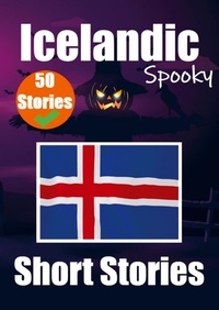 Abbildung von: 50 Spooky Short Stories in Icelandic A Bilingual Journey in English and Icelandic - de Fryske Wrald