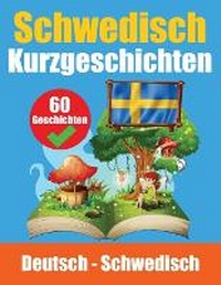 Abbildung von: Kurzgeschichten auf Schwedisch Schwedisch und Deutsch nebeneinander - de Fryske Wrald