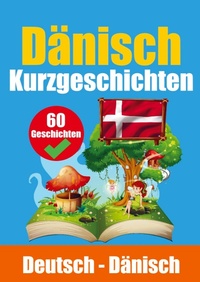 Abbildung von: Kurzgeschichten auf Daenisch Daenisch und Deutsch Nebeneinander - de Fryske Wrald