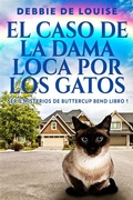 Cover: El Caso de la Dama Loca por los Gatos - Next Chapter