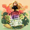 Cover: Malice of hell, in the village of green demons - Adna Saldor