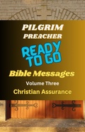 Cover: Ready to Go Bible Messages 3 - Pilgrim Preacher