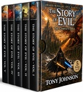 Cover: The Story of Evil - An Epic Fantasy Saga (Vol. I-V) - Tony Johnson