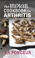 Cover: The Indian Cookbook for Arthritis : Delicious Anti-Inflammatory Indian Vegetarian Recipes to Reduce Pain and Inflammation - Emerald Books