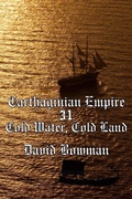 Cover: Carthaginian Empire Episode 31 - Cold Water, Cold Land - David Bowman