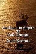 Cover: Carthaginian Empire Episode 32 - Cold Revenge - David Bowman