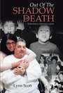 Cover: Out Of The Shadow Of Death - Covenant Books, Inc.