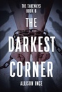Cover: The Darkest Corner - Christian Faith Publishing, Inc.