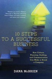 Abbildung von: 10 Steps To A Successful Business - Dana McBrien
