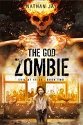 Cover: The God Zombie (Evil at 11:59, #2) - JNJ Publishing LLC