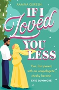 Cover: If I Loved You Less - One More Chapter