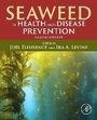 Cover: Seaweed in Health and Disease Prevention - Academic Press