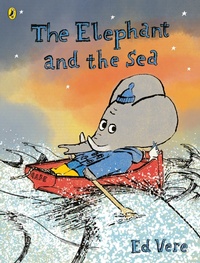 Enlarge image Cover: The Elephant and the Sea - Puffin
