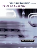 Cover: Selfish Routing and the Price of Anarchy - MIT Press