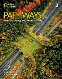 Enlarge image Cover: Pathways Reading, Writing, and Critical Thinking 2 with the Spark platform - Cengage ELT
