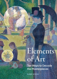 Abbildung von: Elements of Art - Frances Lincoln