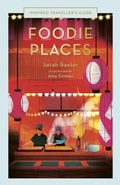 Abbildung von: Foodie Places - White Lion Publishing
