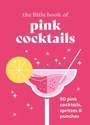 Cover: The Little Book of Pink Cocktails - Hamlyn