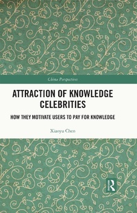 Enlarge image Cover: Attraction of Knowledge Celebrities - Taylor & Francis