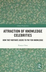 Cover: Attraction of Knowledge Celebrities - Routledge