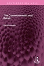 Cover: The Commonwealth and Britain - Taylor & Francis