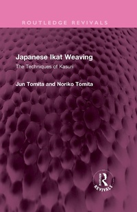 Abbildung von: Japanese Ikat Weaving - Taylor & Francis