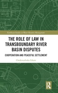 Abbildung von: The Role of Law in Transboundary River Basin Disputes - Routledge
