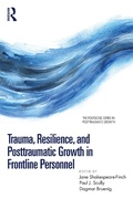 Cover: Trauma, Resilience, and Posttraumatic Growth in Frontline Personnel - Taylor & Francis