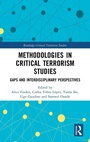 Cover: Methodologies in Critical Terrorism Studies - Routledge