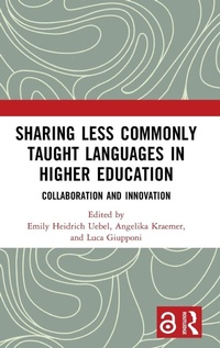 Enlarge image Cover: Sharing Less Commonly Taught Languages in Higher Education - Routledge