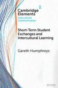 Enlarge image Cover: Short-Term Student Exchanges and Intercultural Learning - Cambridge University Press