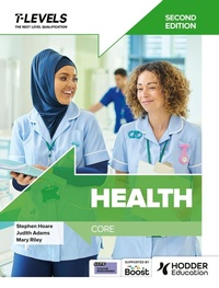Enlarge image Cover: Health T Level: Core Second Edition - Hodder Education