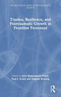 Cover: Trauma, Resilience, and Posttraumatic Growth in Frontline Personnel - Routledge
