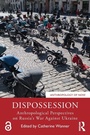 Cover: Dispossession - Routledge