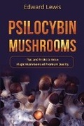 Cover: Psilocybin Mushrooms - IngramSpark