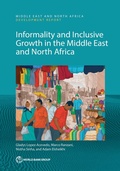 Cover: Informality and Inclusive Growth in the Middle East and North Africa - World Bank Publications