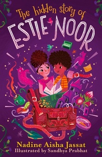 Abbildung von: The Hidden Story of Estie Noor - Orion Children's Books