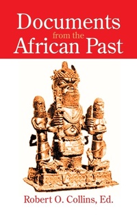 Abbildung von: Documents from the African Past - Markus Wiener Publishers