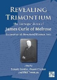 Enlarge image Cover: Revealing Trimontium - Archaeopress