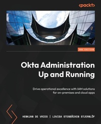 Abbildung von: Okta Administration Up and Running - Packt Publishing