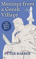 Cover: Musings from a Greek Village - Ant Press Greece
