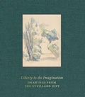 Cover: Liberty to the Imagination - Paul Holberton Publishing Ltd