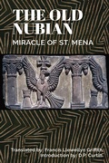 Cover: Old Nubian Miracle of St. Mena - Dalcassian Publishing Company