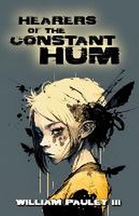 Enlarge image Cover: Hearers of the Constant Hum - Doom Fiction