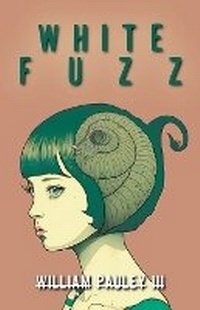 Enlarge image Cover: White Fuzz - Doom Fiction
