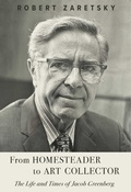 Cover: From Homesteader to Art Collector - Rodin Books